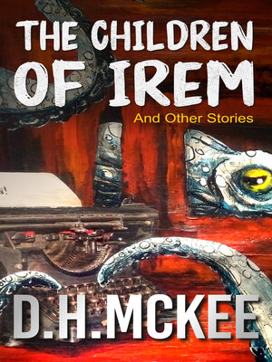 cover image of The Children of Irem and Other Stories